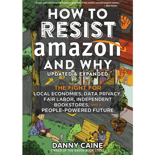 How to Resist Amazon & Why (Paperback) | 2nd Edition