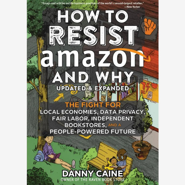 How to Resist Amazon & Why (Paperback) | 2nd Edition